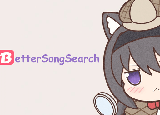 BetterSongSearch v1.0.8