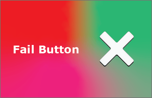 Fail Button v0.1.0