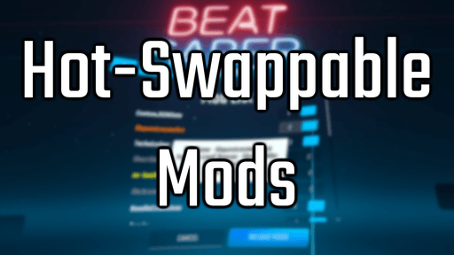 Hot-Swappable Mods v2.0.0