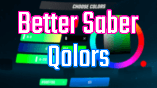 Better Saber Qolors v1.0.0